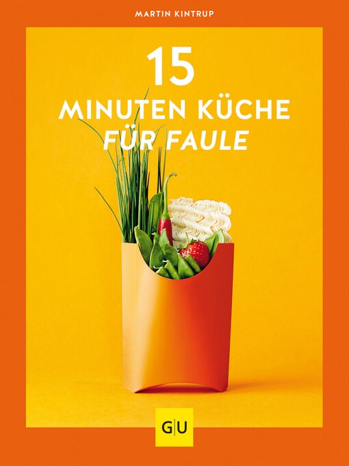 Title details for 15-Minuten-Küche für Faule by Martin Kintrup - Wait list